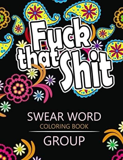 Swear Word coloring Book Group: Insult coloring book, Adult coloring books