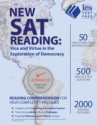 New SAT Reading: Vice and Virtue in the Exploration of Democracy