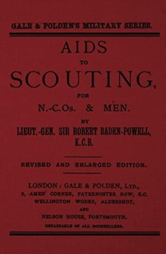 Aids to Scouting: For N.-C.Os. & Men