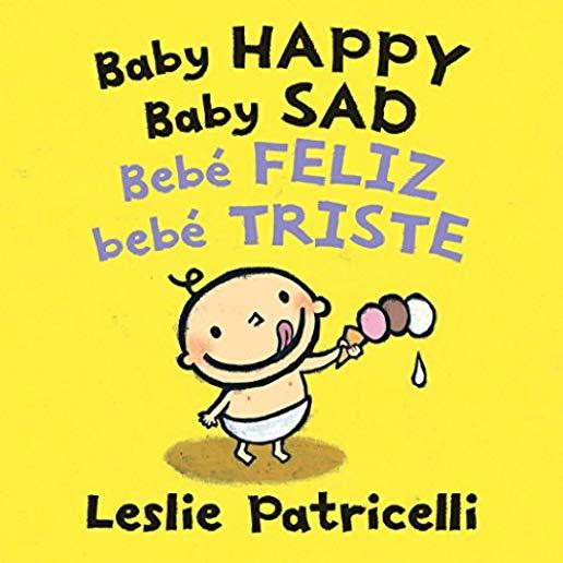 Baby Happy Baby Sad/BebÃ¨ Feliz BebÃ¨ Triste