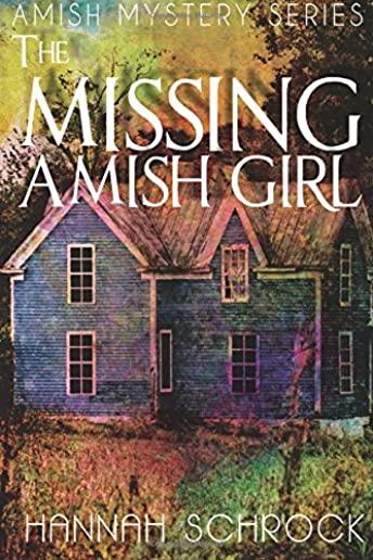 The Missing Amish Girl