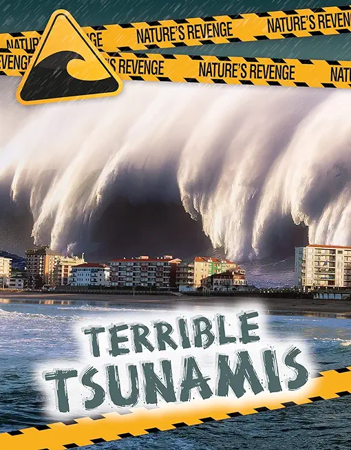 Terrible Tsunamis