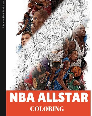 Nba Allstar Coloring Book: Basketball coloring for Adult and Kid