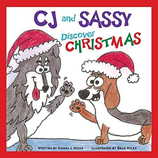 CJ and Sassy Discover CHRISTMAS