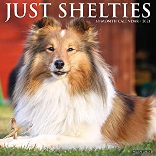 Just Shelties 2021 Wall Calendar (Dog Breed Calendar)
