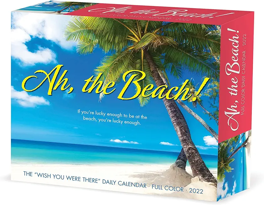 Ah, the Beach! 2022 Box Calendar, Daily Tropical Desktop