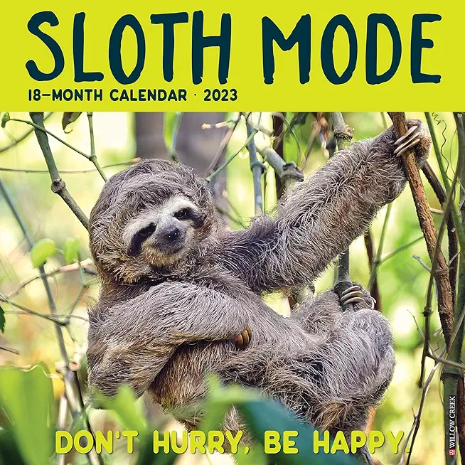 Sloth Mode 2023 Wall Calendar