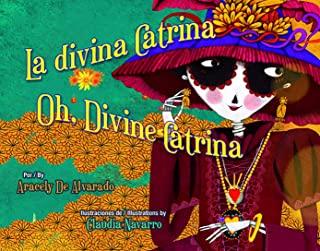 La Divina Catrina / Oh, Divine Catrina