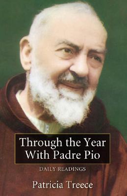 Through the Year with Padre Pio: Daily Readings