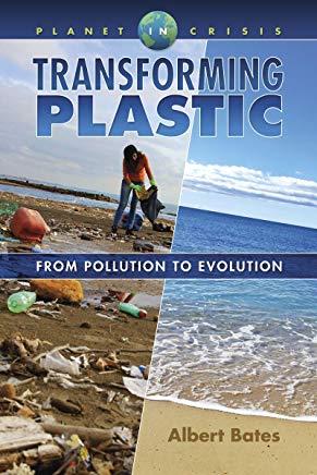 Transforming Plastic: From Pollution to Evolution