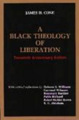 A Black Theology of Liberation (Anniversary)