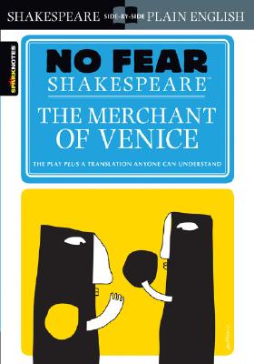 The Merchant of Venice (No Fear Shakespeare), Volume 10