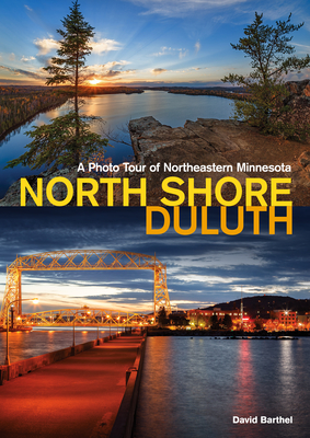 North Shore-Duluth: A Photo Tour of Northeastern Minnesota