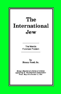 The International Jew Vol I: The World's Foremost Problem
