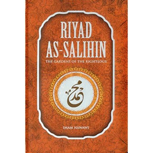 Riyad as Salihin: The Gardens of the Righteous