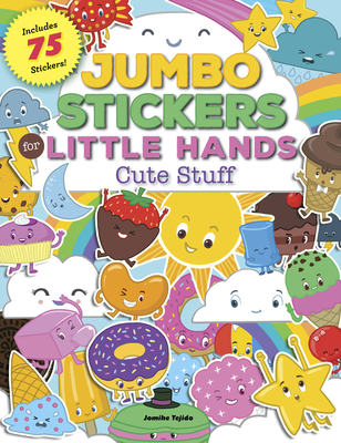 Jumbo Stickers for Little Hands: Cute Stuff, 2: Includes 75 Stickers