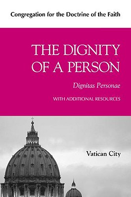 The Dignity of a Person
