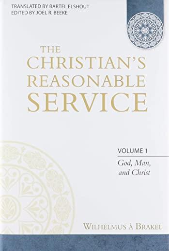 The Christian's Reasonable Service, 4 Vols.