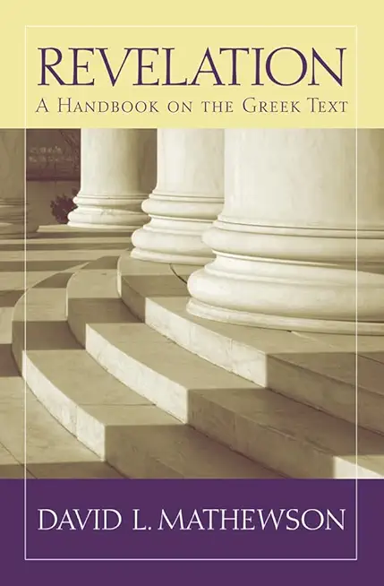 Revelation: A Handbook on the Greek Text