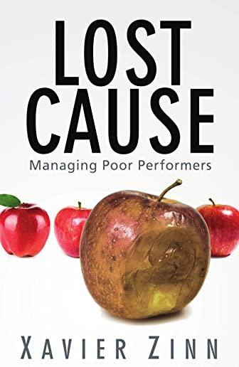 Lost Cause: Managing Poor Performers