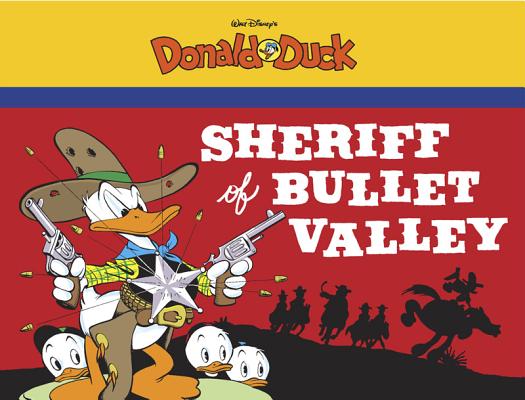 Sheriff of Bullet Valley: Starring Walt Disney's Donald Duck