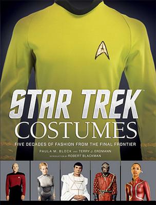 Star Trek: Costumes: Five Decades of Fashion from the Final Frontier