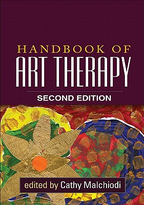 Handbook of Art Therapy, Second Edition