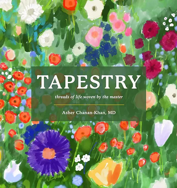 Tapestry: Threads of Life Woven by the Master