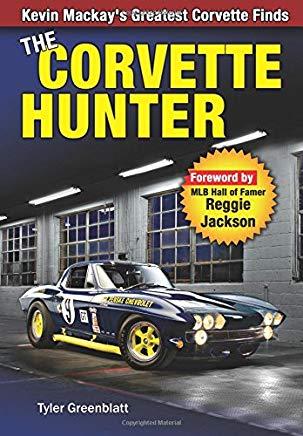 The Corvette Hunter: Kevin Mackay's Greatest Corvette Finds