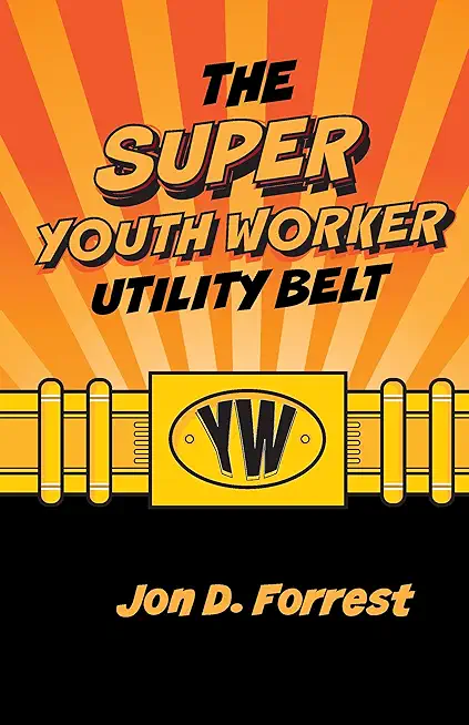The Super Youth Worker's Utility Belt