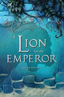 A Lion for the Emperor, Volume 2