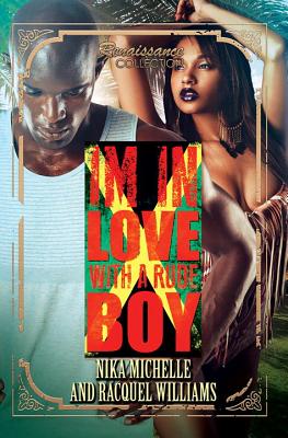 In Love with a Rude Boy: Renaissance Collection