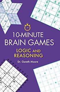 10-Minute Brain Games: Logic and Reasoning