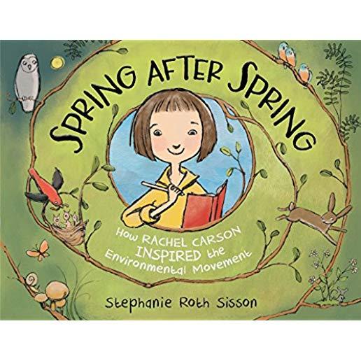 Spring After Spring: How Rachel Carson Inspired the Environmental Movement