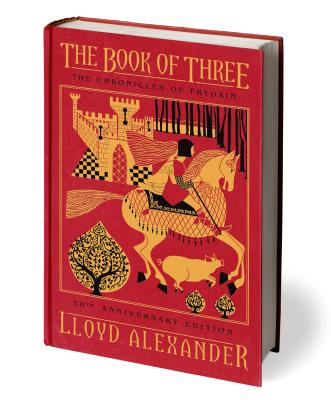 The Book of Three, 50th Anniversary Edition: The Chronicles of Prydain, Book 1