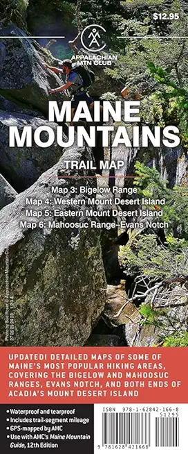 AMC Maine Mountains Trail Maps 3-6: Bigelow Range, Western Mount Desert Island, Eastern Mount Desert Island, and Mahoosuc Range-Evans Notch