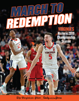 March to Redemption: Virginia's Historic 2019 Championship Season