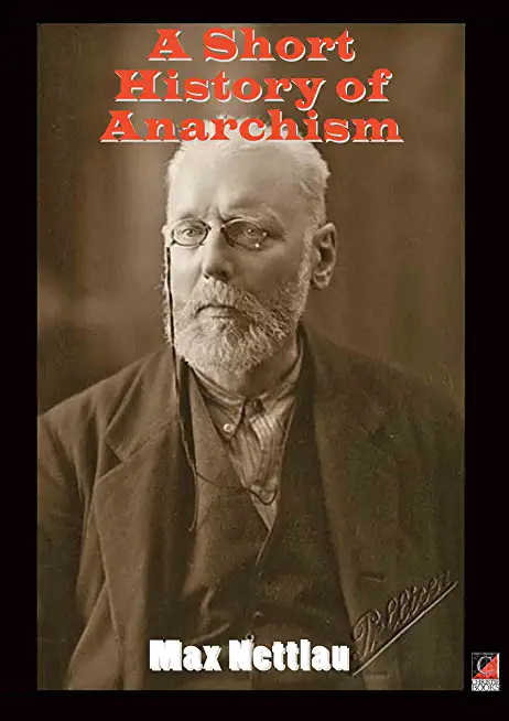 A Short History of Anarchism
