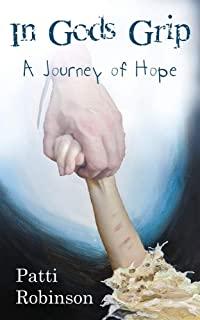 In God's Grip: A Journey of Hope