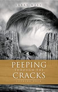 Peeping Through the Cracks: Looking Back