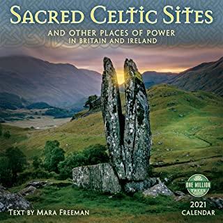 Sacred Celtic Sites 2021 Wall Calendar: And Other Places of Power in Britain and Ireland
