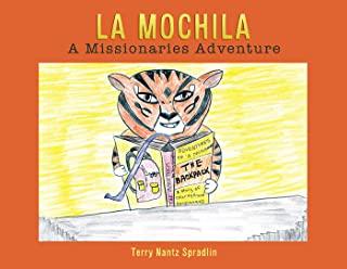 La Mochila: A Missionaries Adventure