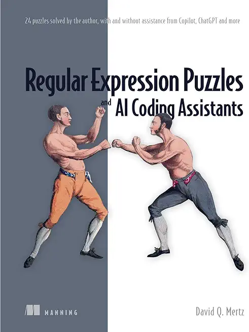 Regular Expression Puzzles and AI Coding Assistants: 24 Puzzles Solved by the Author, with and Without Assistance from Copilot, Chatgpt and More