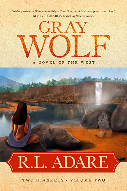 Gray Wolf: A Novel of the West