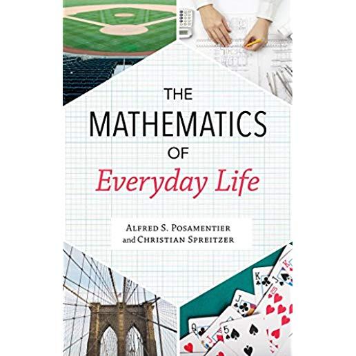 The Mathematics of Everyday Life
