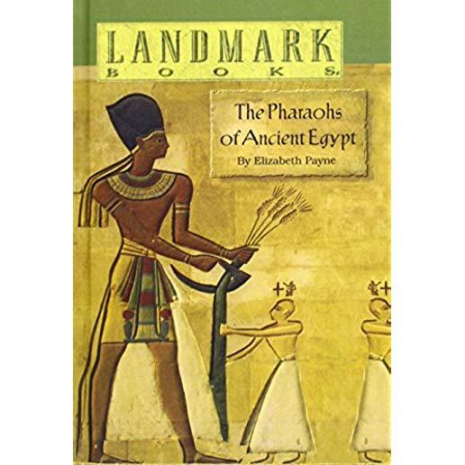 The Pharoahs of Ancient Egypt