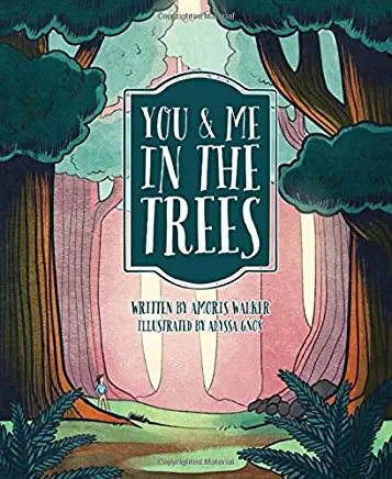 You and Me in the Trees
