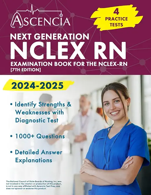 Next Generation NCLEX RN Examination Book 2024-2025: 4 Practice Tests for the NCLEX-RN [7th Edition]