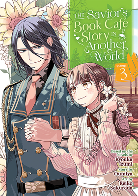 The Savior's Book CafÃ© Story in Another World (Manga) Vol. 3