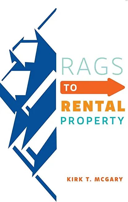 Rags to Rental Property